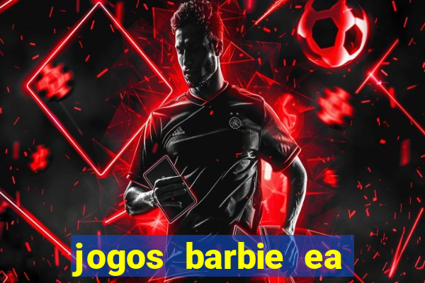 jogos barbie ea magia da moda